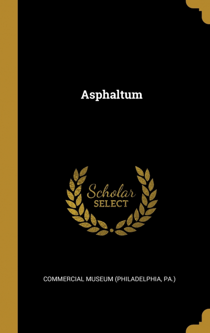 Asphaltum