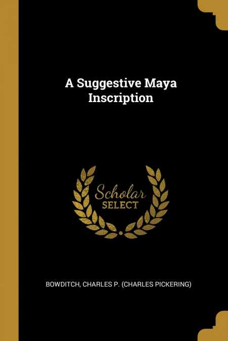 A Suggestive Maya Inscription