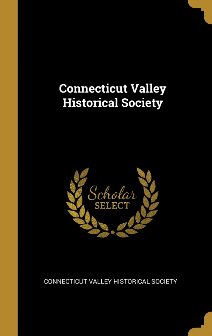 Connecticut Valley Historical Society