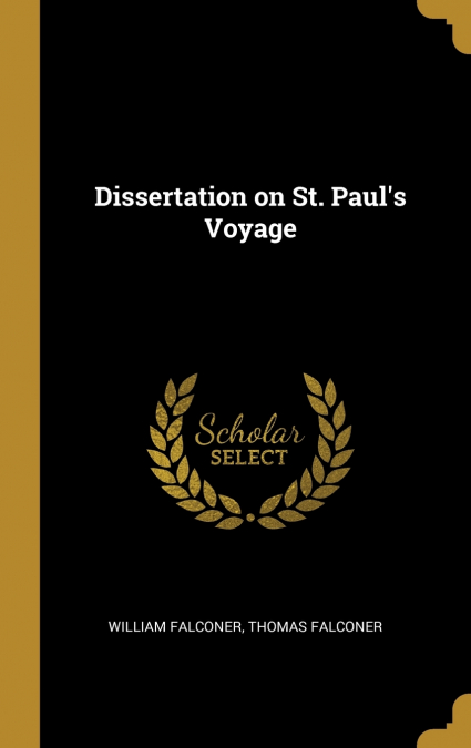 Dissertation on St. Paul’s Voyage