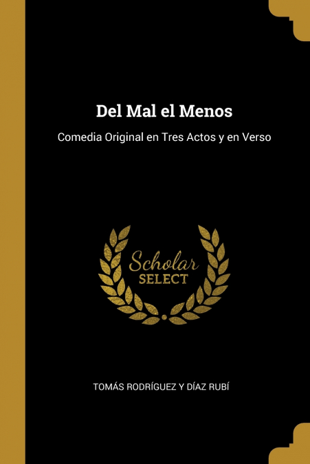Del Mal el Menos