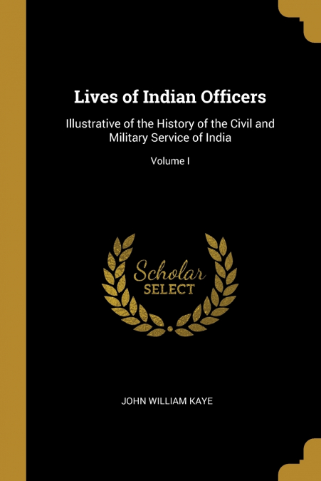 Lives of Indian Officers