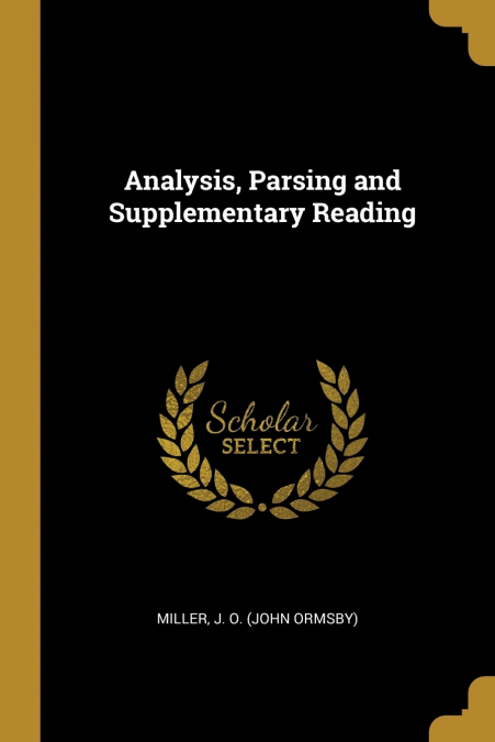 Analysis, Parsing and Supplementary Reading