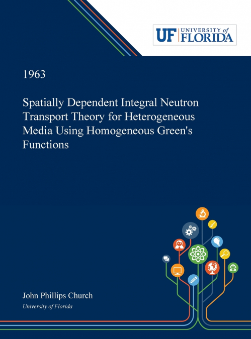 Spatially Dependent Integral Neutron Transport Theory for Heterogeneous Media Using Homogeneous Green’s Functions