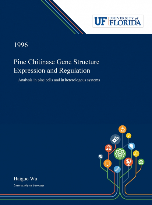 Pine Chitinase Gene Structure Expression and Regulation