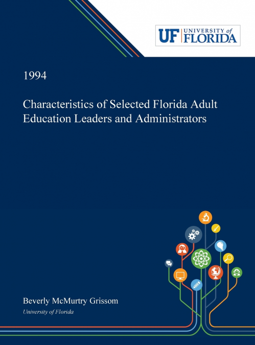 Characteristics of Selected Florida Adult Education Leaders and Administrators