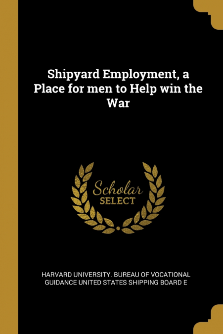 Shipyard Employment, a Place for men to Help win the War