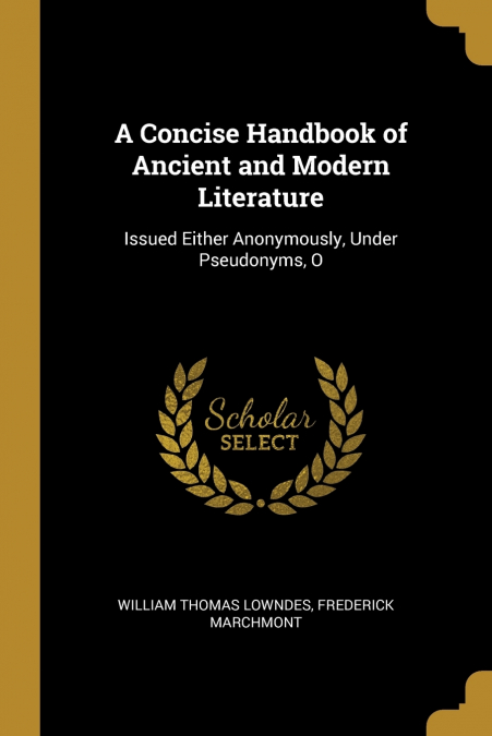 A Concise Handbook of Ancient and Modern Literature