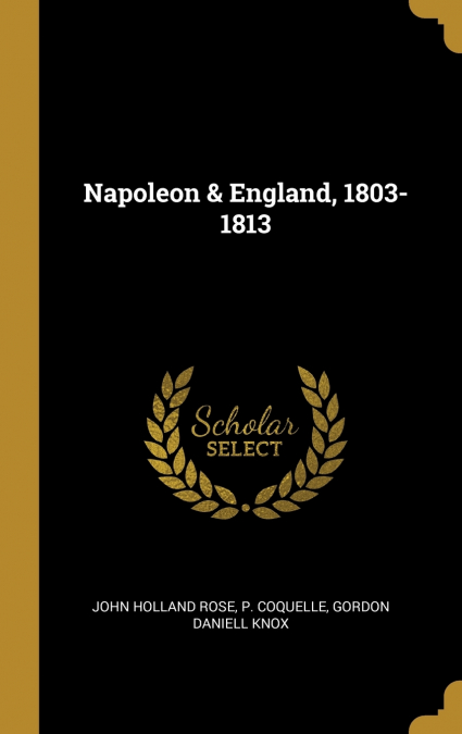 Napoleon & England, 1803-1813