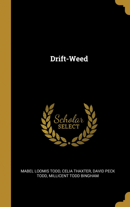Drift-Weed