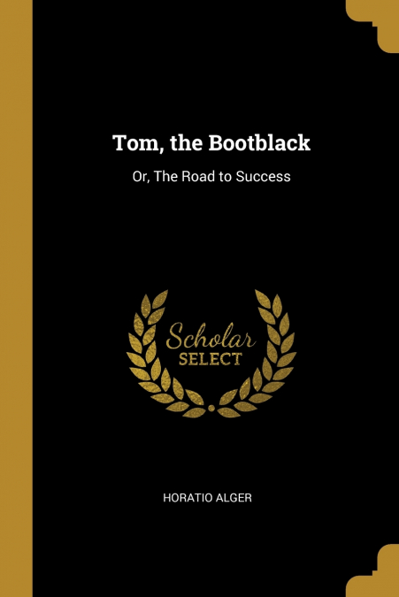 Tom, the Bootblack