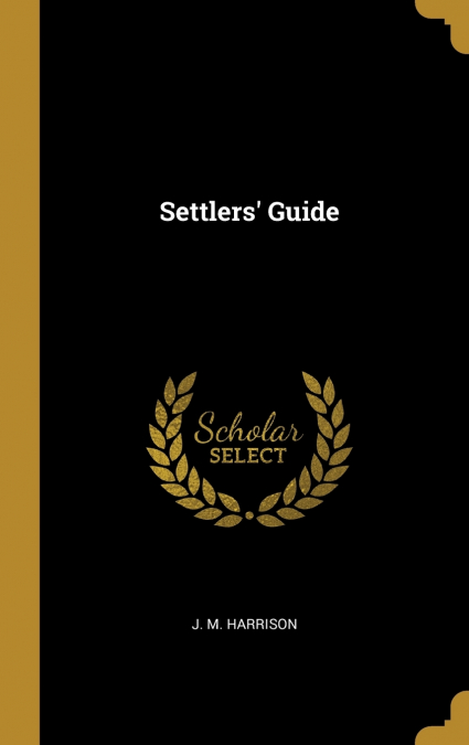 Settlers’ Guide