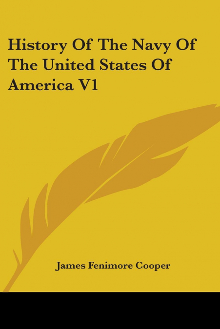 History Of The Navy Of The United States Of America V1