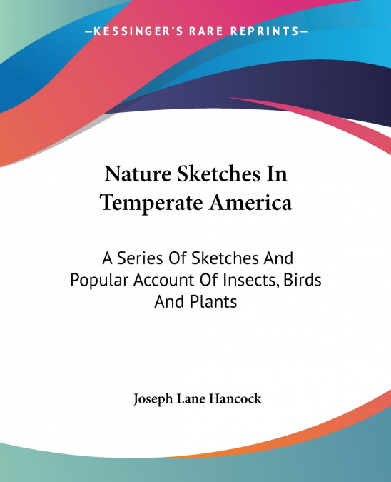 Nature Sketches In Temperate America