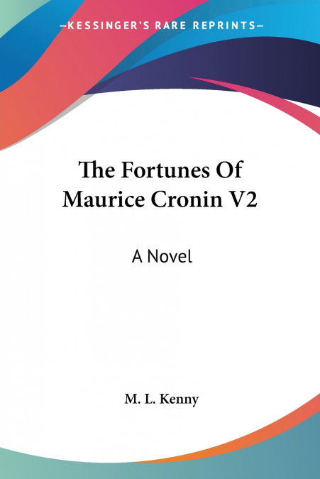 The Fortunes Of Maurice Cronin V2