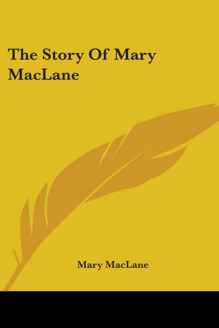 The Story Of Mary MacLane
