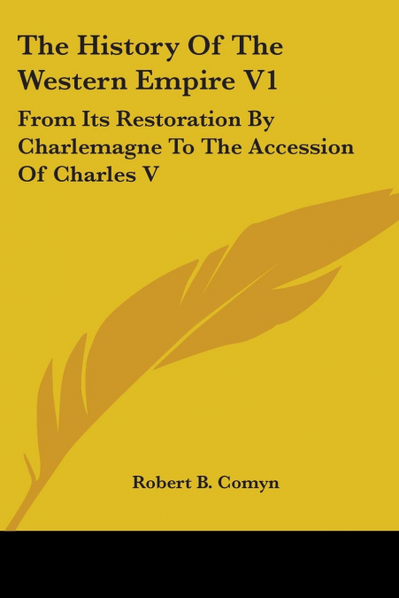 The History Of The Western Empire V1