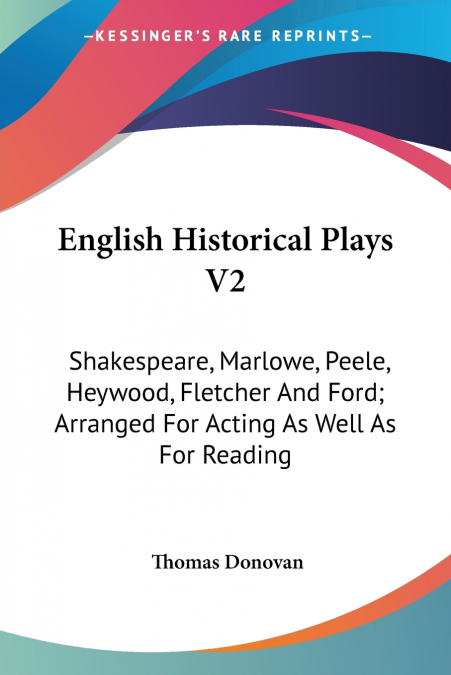 English Historical Plays V2