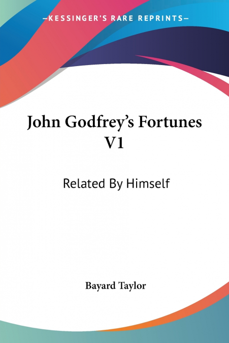 John Godfrey’s Fortunes V1