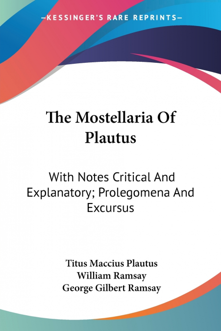 The Mostellaria Of Plautus