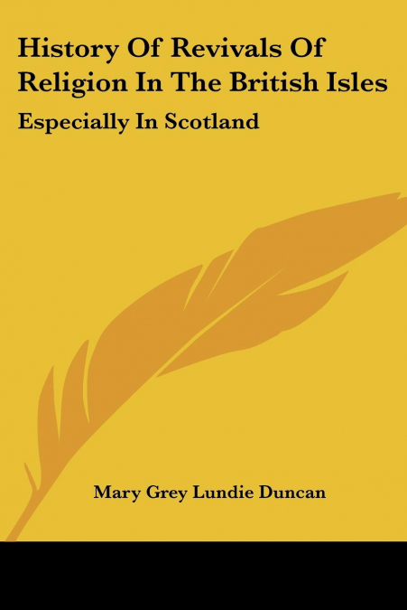 History Of Revivals Of Religion In The British Isles