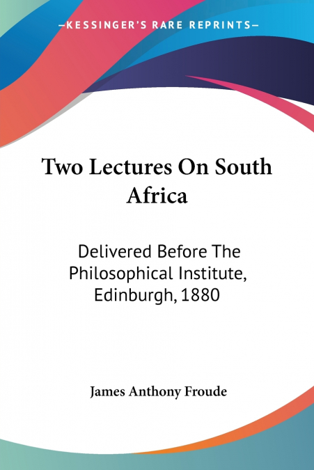 Two Lectures On South Africa