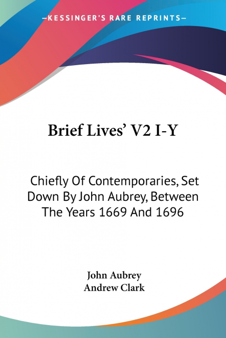 Brief Lives’ V2 I-Y
