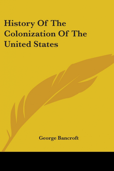 History Of The Colonization Of The United States