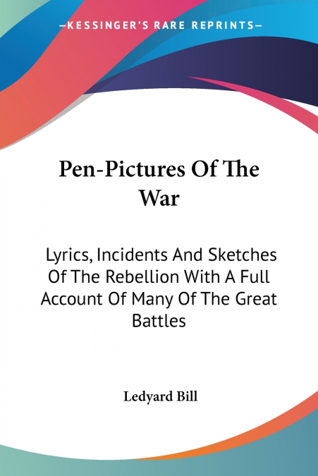 Pen-Pictures Of The War