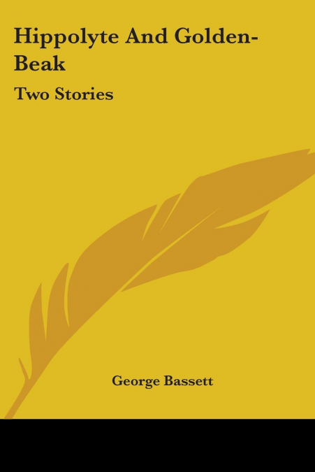 Hippolyte And Golden-Beak