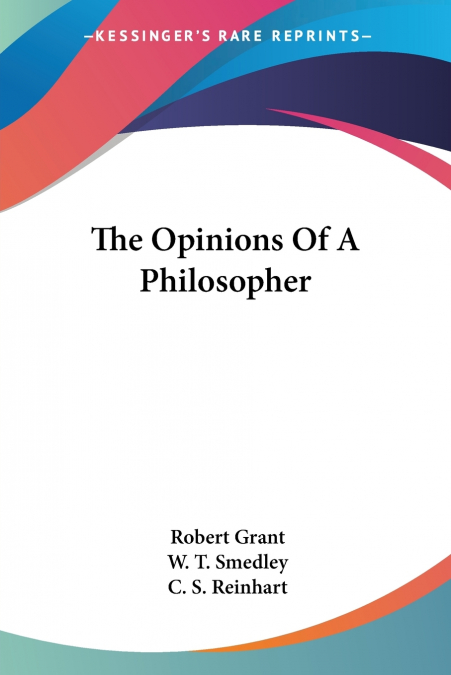 The Opinions Of A Philosopher