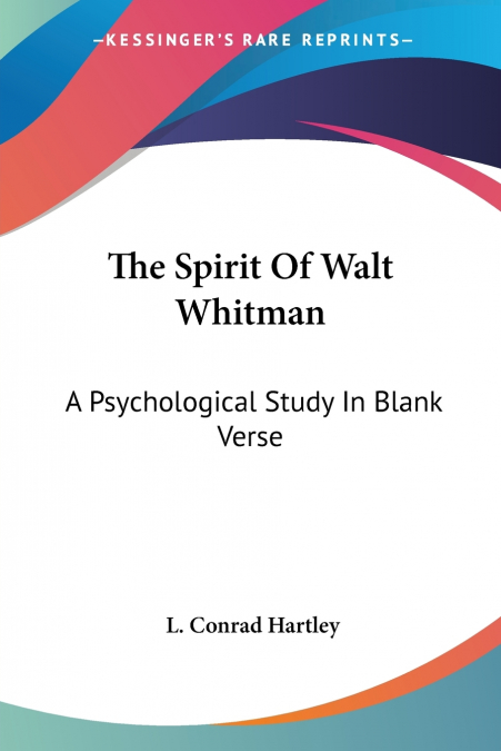 The Spirit Of Walt Whitman