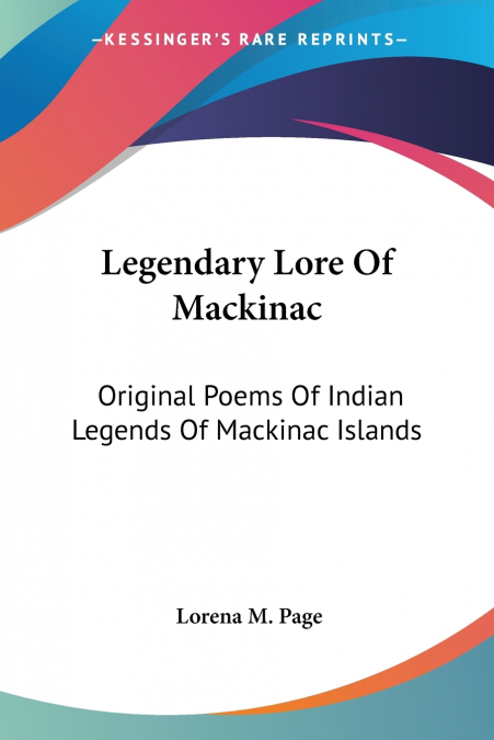 Legendary Lore Of Mackinac
