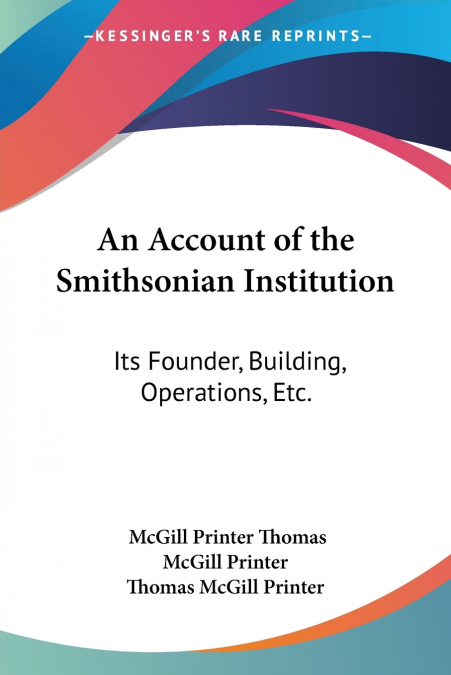 An Account of the Smithsonian Institution