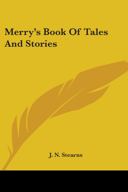 Merry’s Book Of Tales And Stories