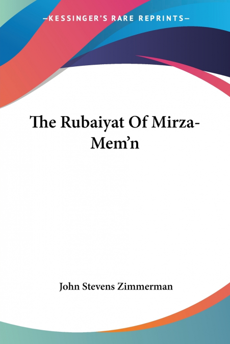 The Rubaiyat Of Mirza-Mem’n