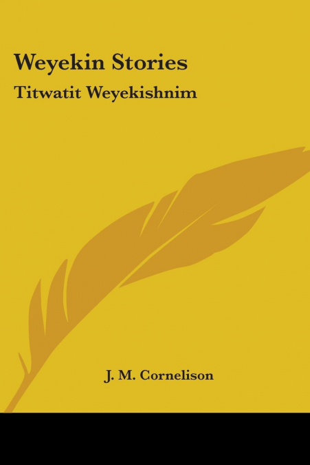 Weyekin Stories