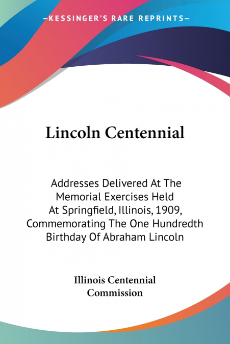 Lincoln Centennial