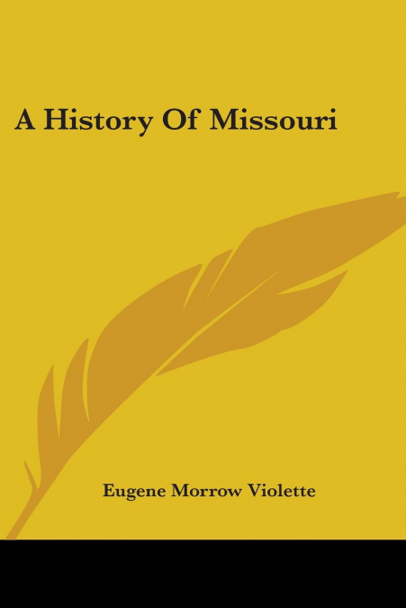 A History Of Missouri