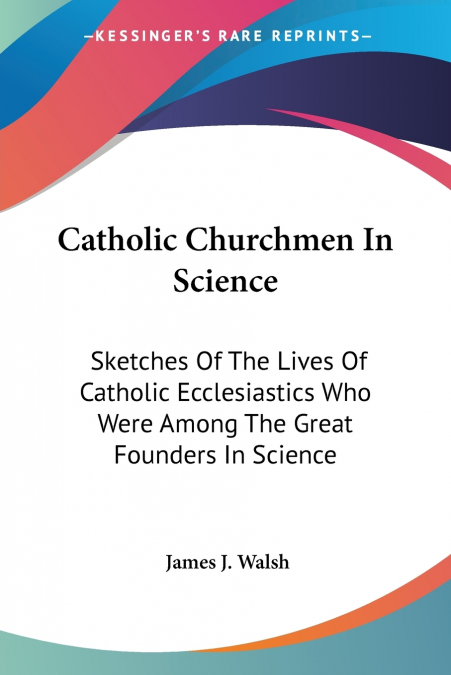 Catholic Churchmen In Science