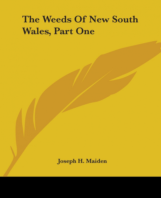 The Weeds Of New South Wales, Part One