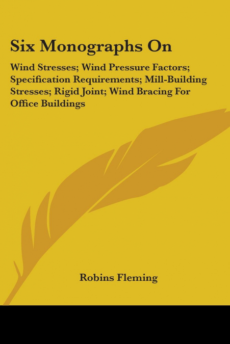 Six Monographs On