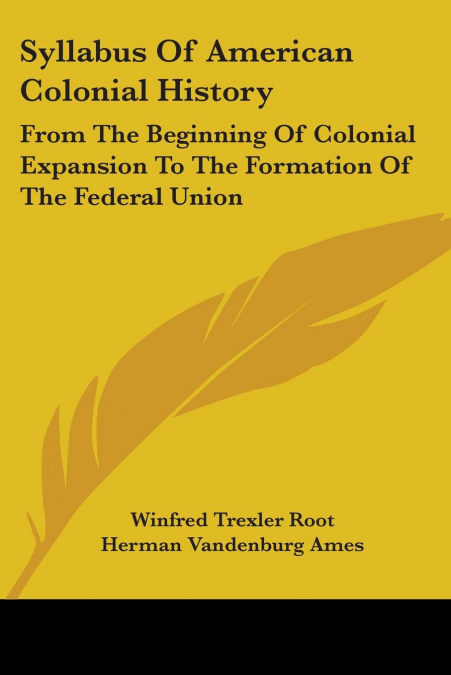 Syllabus Of American Colonial History