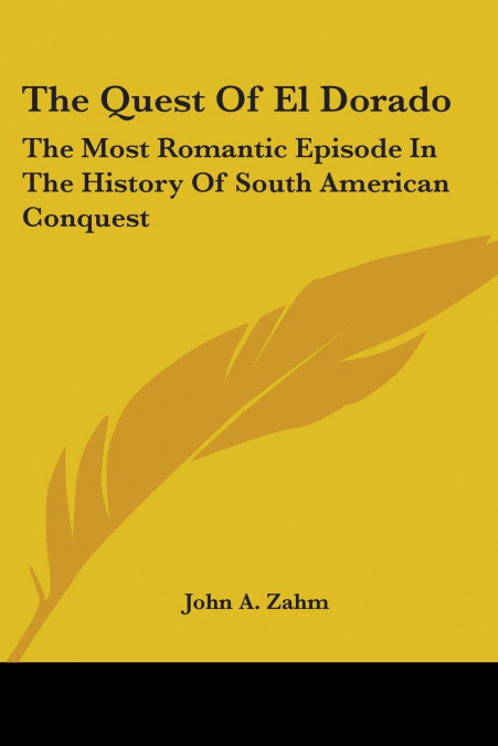 The Quest Of El Dorado
