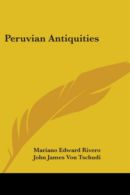 Peruvian Antiquities