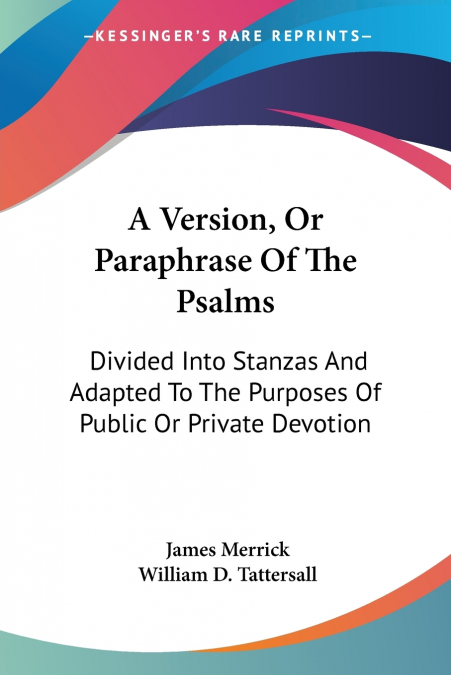 A Version, Or Paraphrase Of The Psalms