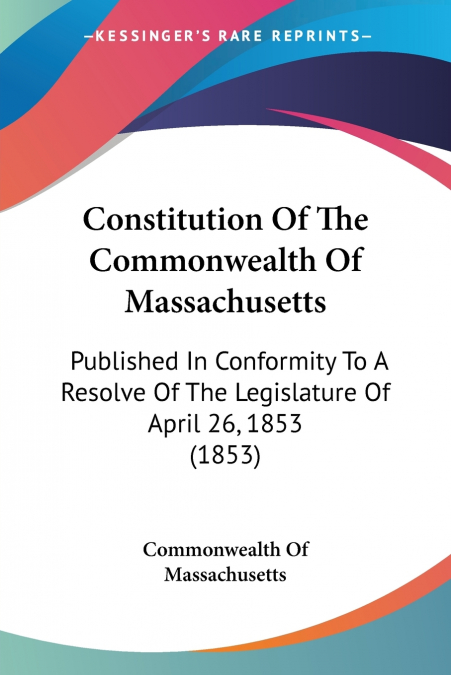 Constitution Of The Commonwealth Of Massachusetts