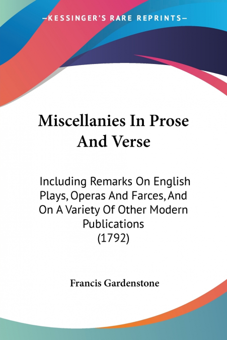 Miscellanies In Prose And Verse
