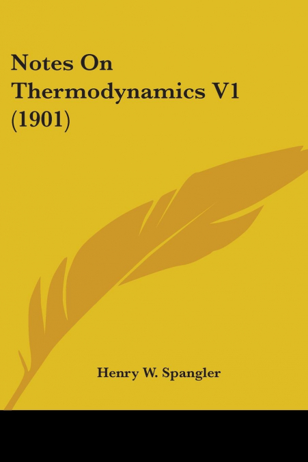 Notes On Thermodynamics V1 (1901)