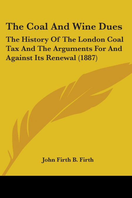 The Coal And Wine Dues